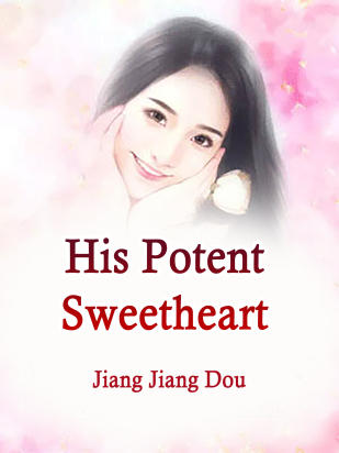His Potent Sweetheart